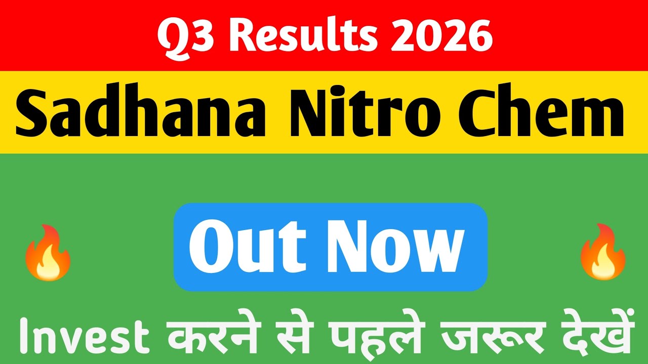 Sadhana Nitro Chem Ltd 🔥 Q3 Results 2026 | sadhana nitro chem ltd latest news