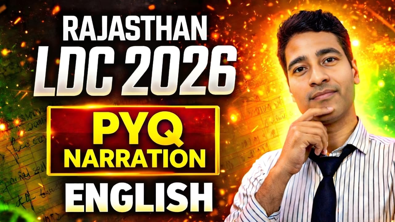 Rajasthan LDC 2026: English Narration (Direct/Indirect) |  Magic Trick | PYQ SET 01 by p.k.sir
