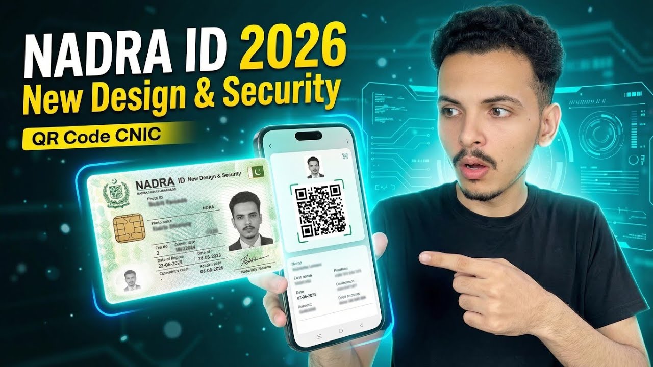 Новый дизайн и функции безопасности удостоверения личности Nadra 2026 || QR-код Nadra CNIC 2026 ||