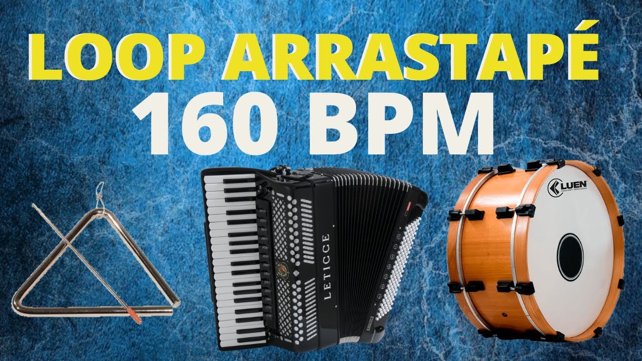 LOOP ARRASTAPÉ 160 BPM-----pé de serra-- Ritmos do Nordeste
