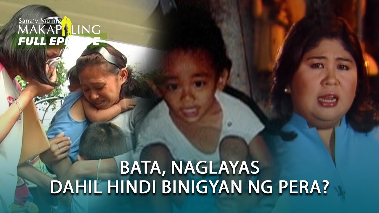Batang naglayas dahil hindi binigyan ng pera, hinahanap ng ina | Sana’y Muling Makapiling