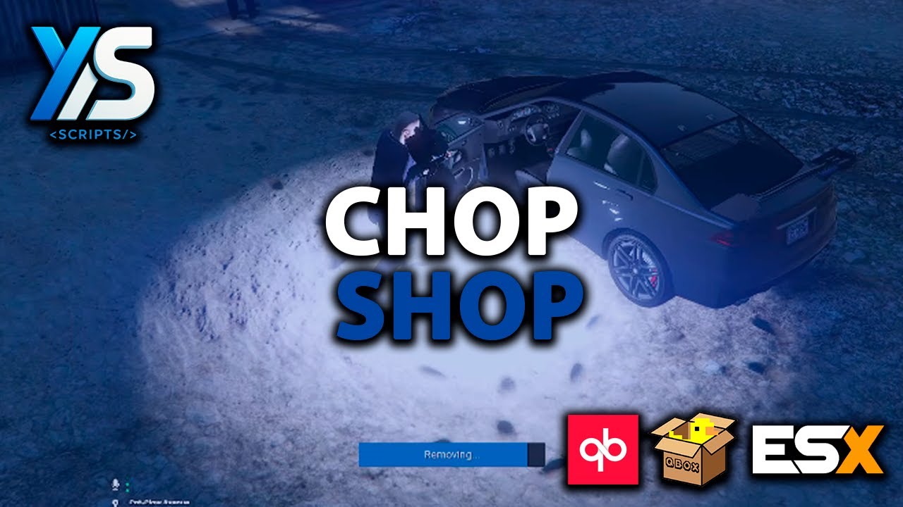 [QB, QBX, ESX] Chop Shop/Scrapyard FiveM Script