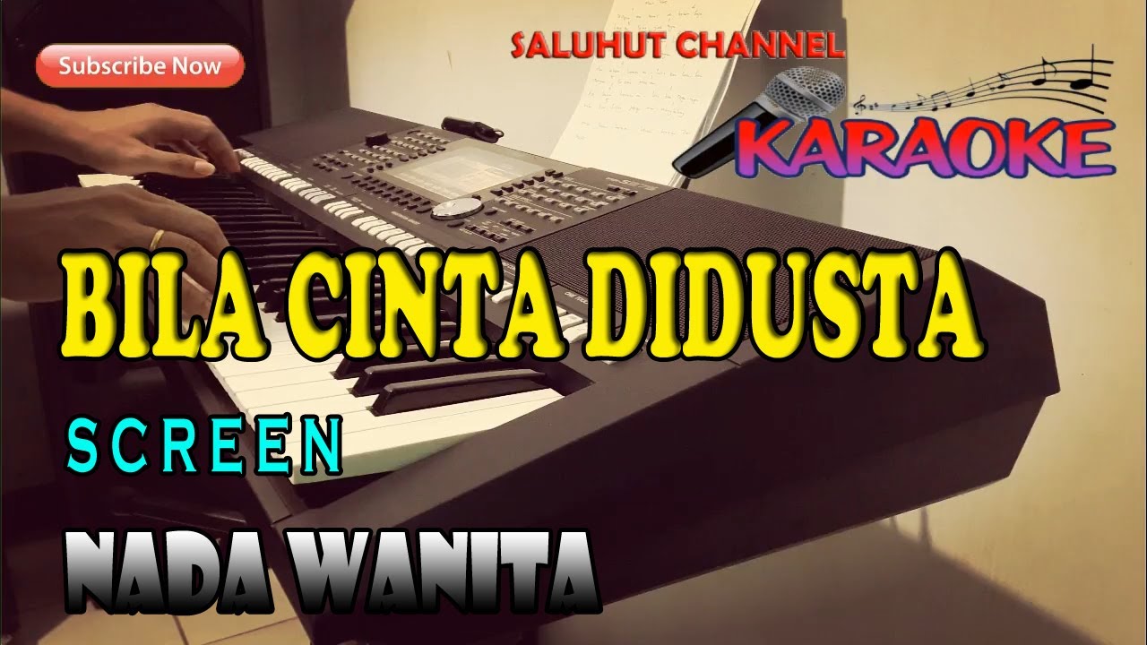 BILA CINTA DIDUSTA [KARAOKE] SCREEN ll NADA WANITA CIS=DO