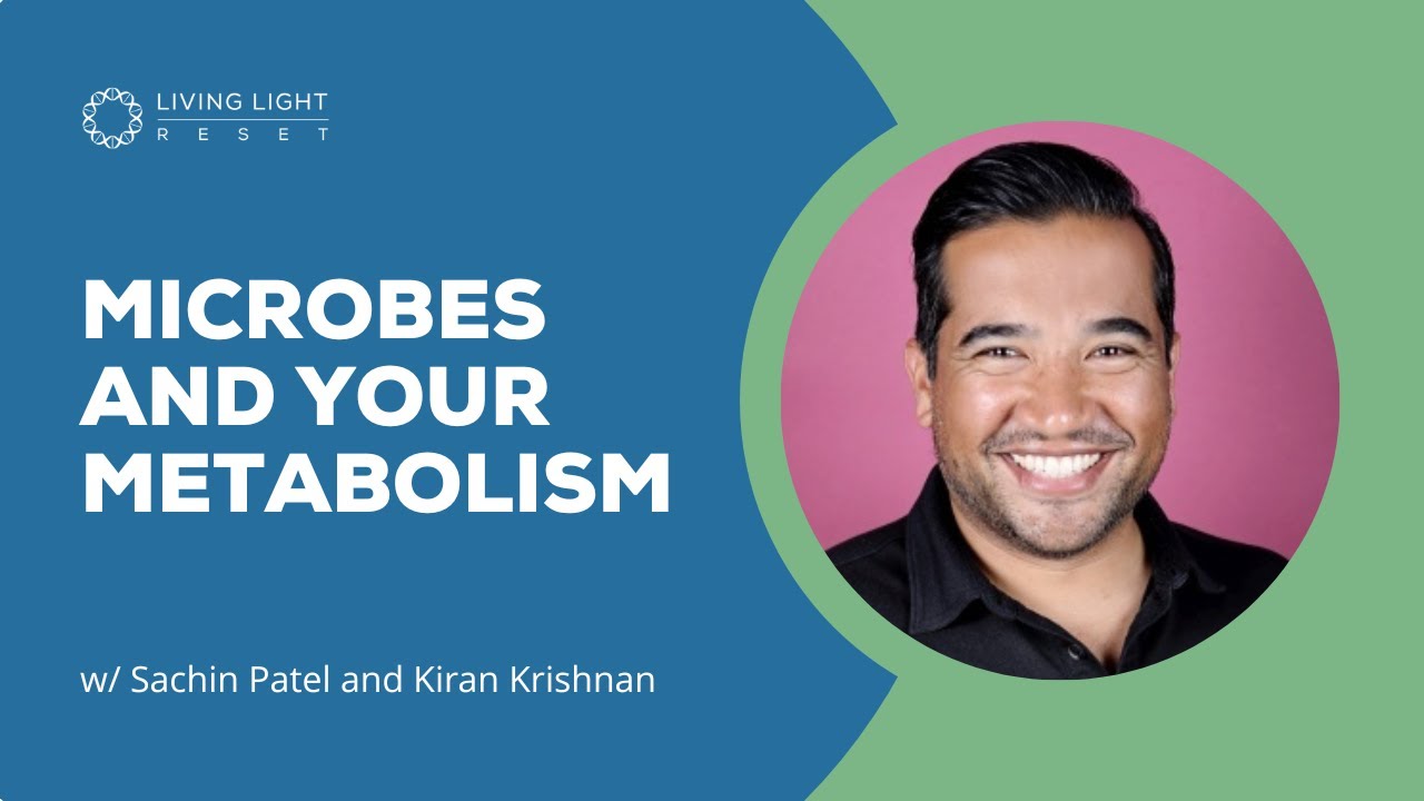 Microbes and your metabolism with Kiran Krishnan