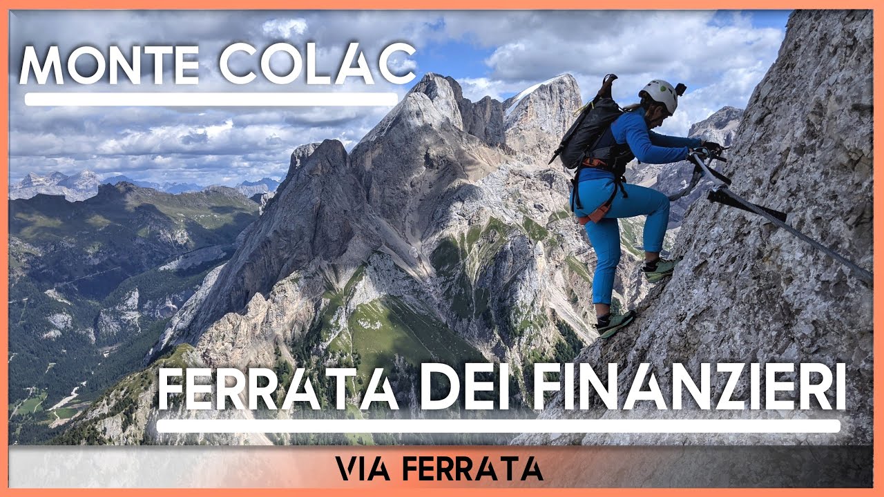 FERRATA dei FINANZIERI ◭ Monte COLAC | DOLOMITI