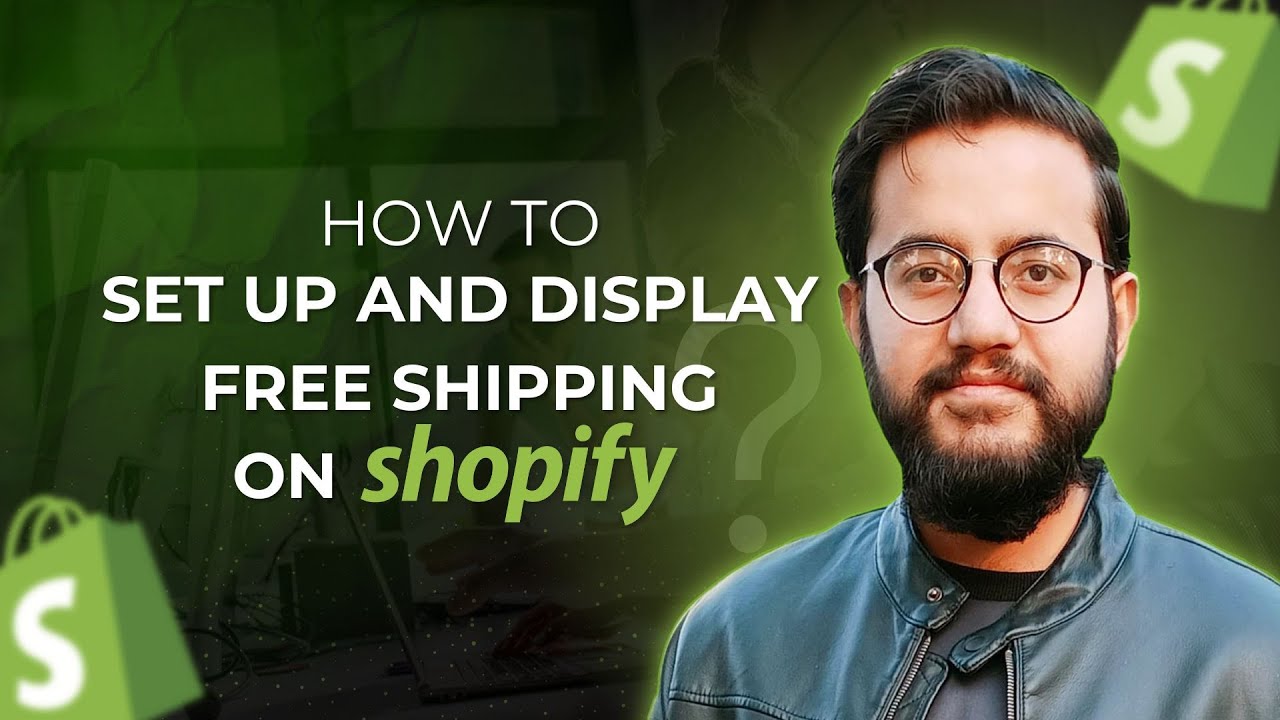 How to Set Up and Display Free Shipping on Shopify | Step-by-Step Guide