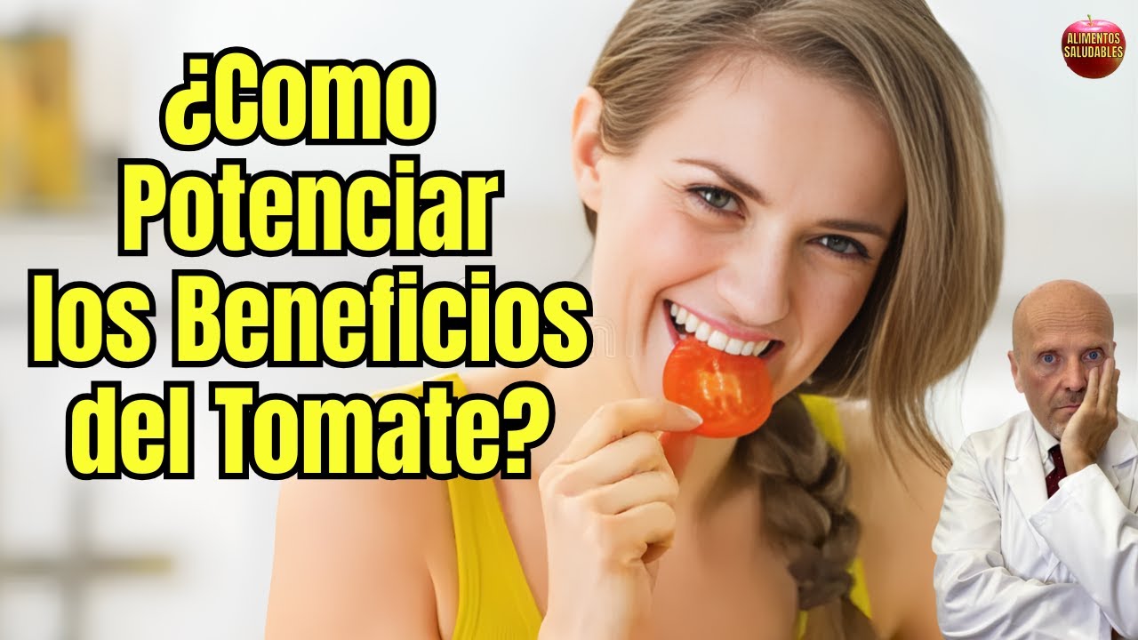 🍅💪¿COMO POTENCIAR LOS BENEFICIOS Y PROPIEDADES DEL TOMATE PARA MEJORAR TU SALUD?🍅💪