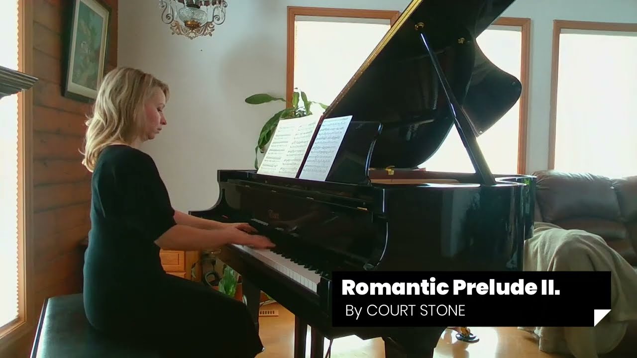 Romantic Prelude II - By Court Stone