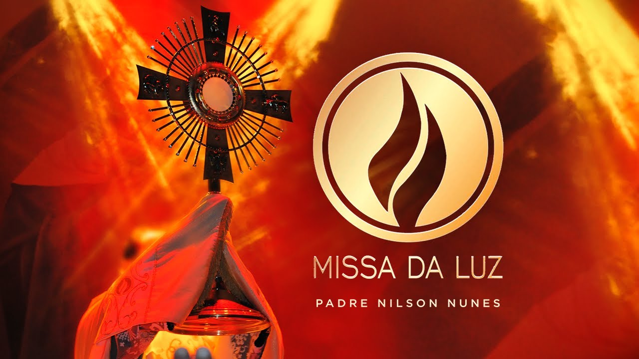 Missa da Luz com Padre Nilson Nunes