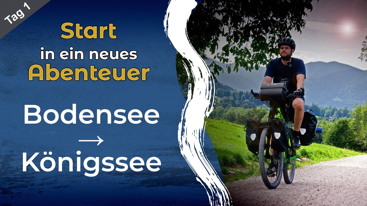 Ein MUSS für alle Radreisenden! Der Bodensee-Königssee Radweg (1/6)