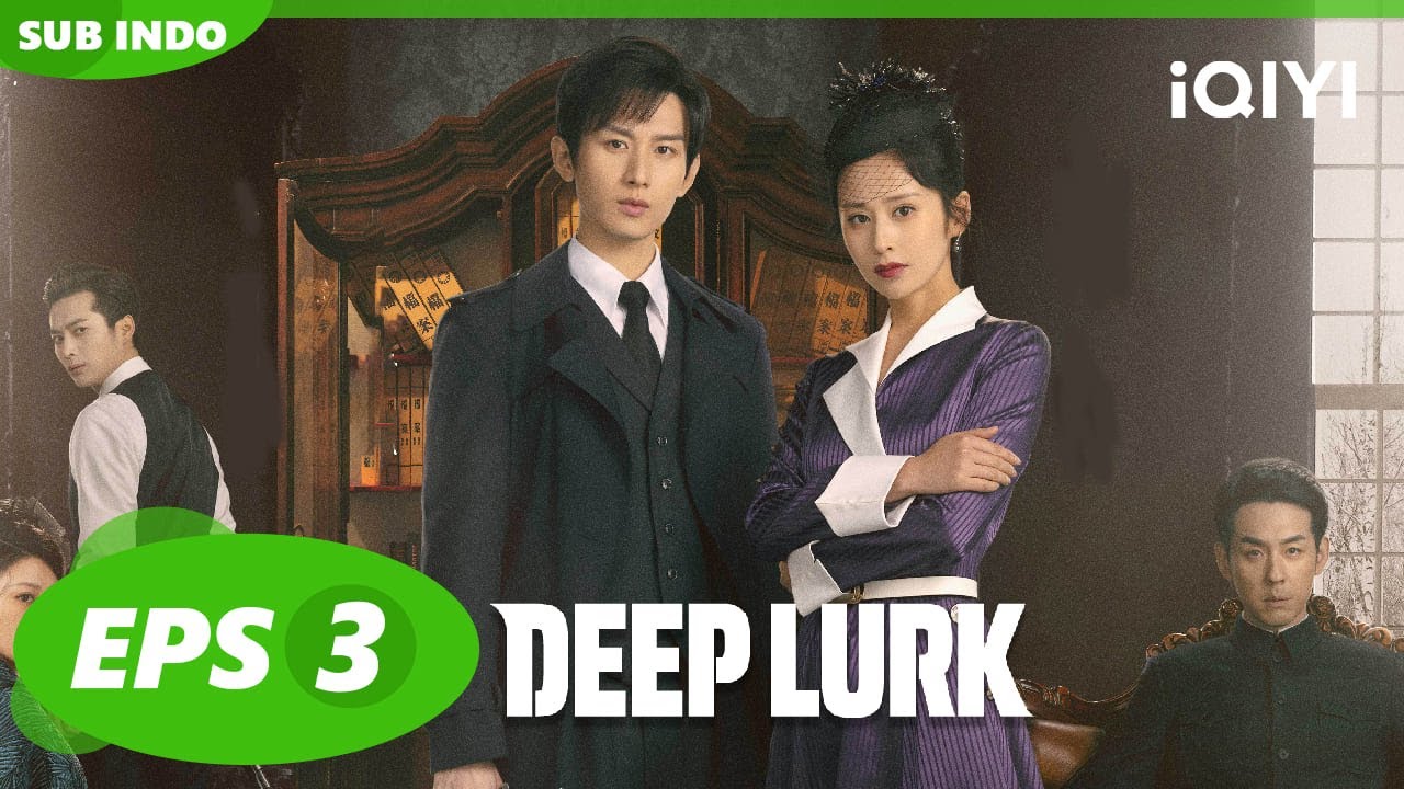 Yun Muzhi terbunuh😭😢 | Deep Lurk【INDO SUB】EP3 | iQIYI Indonesia