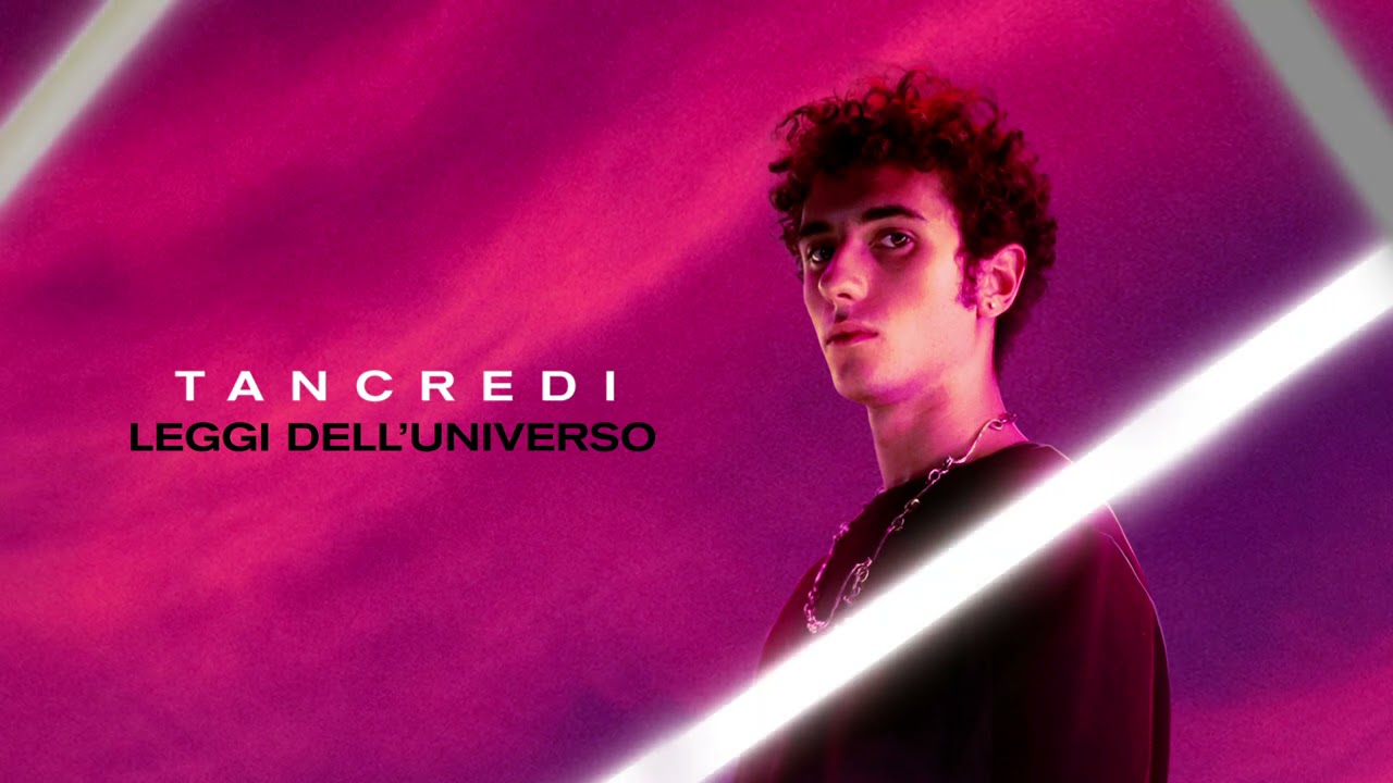 Tancredi - Leggi dell'universo (Official Visual Art Video)