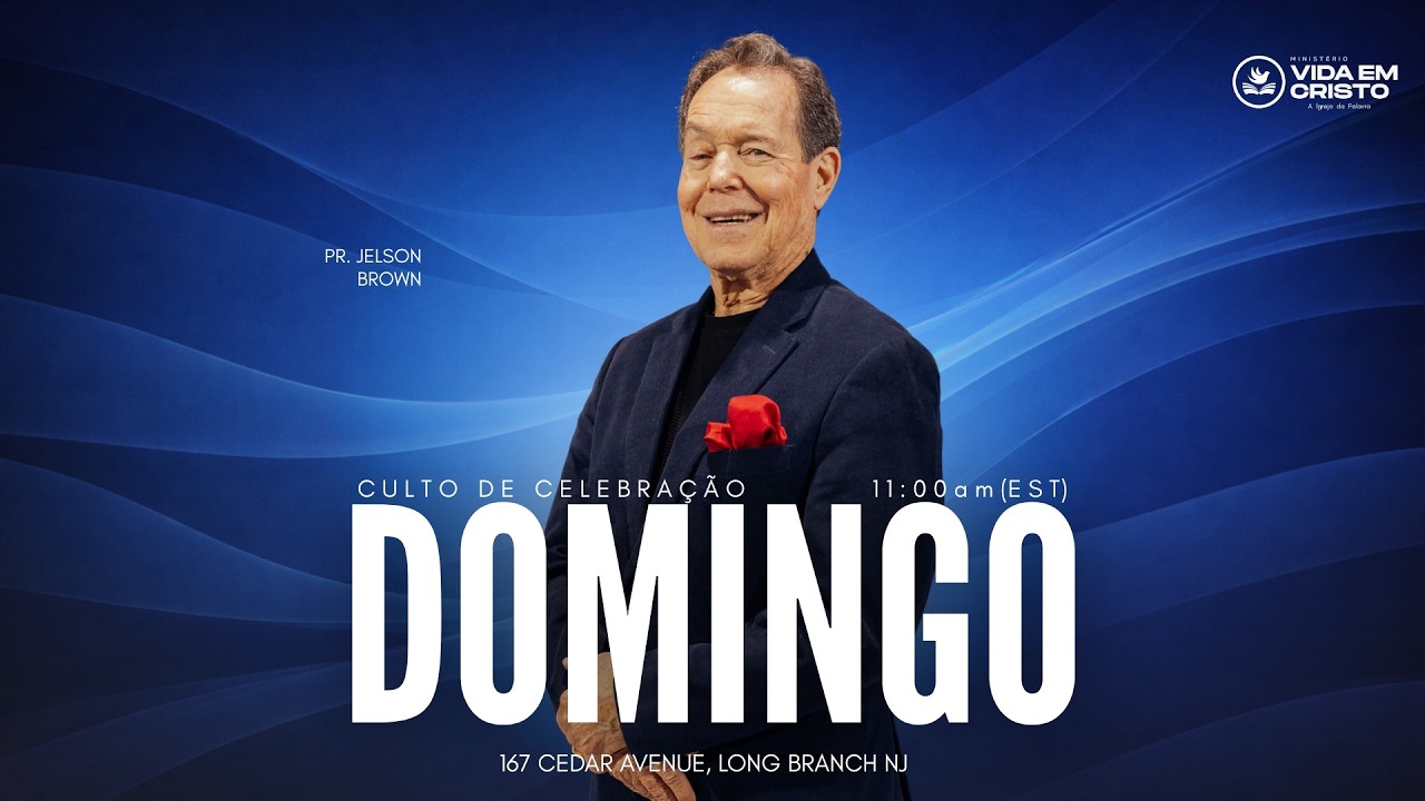 GRANDE CULTO DE CELEBRAÇÃO - PR. JELSON BROWN (2/15/2026)