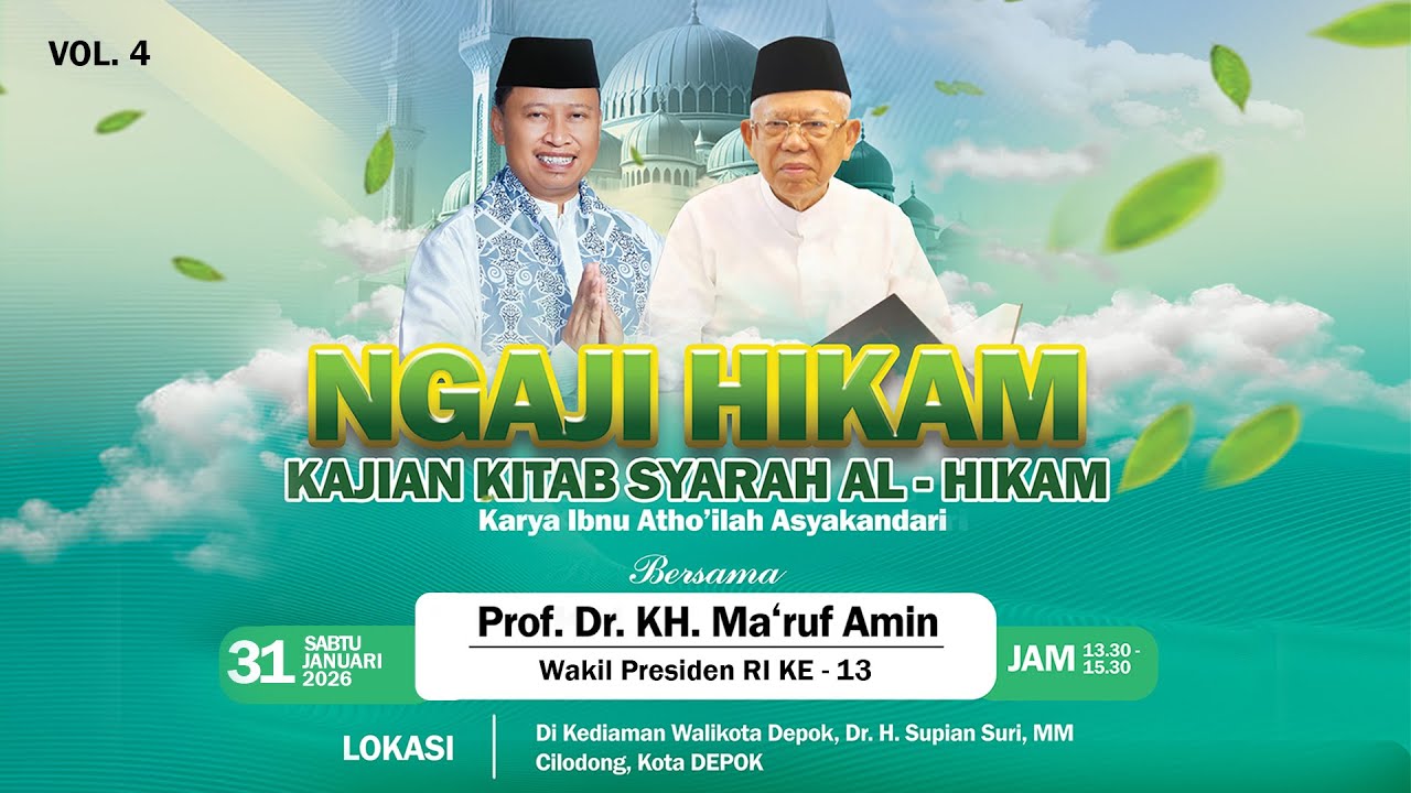 Ngaji Bersama Prof. Dr. KH. Ma’ruf Amin (Wakil Presiden RI Ke-13) - Vol. 04
