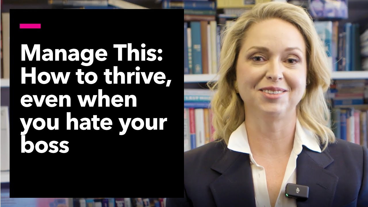Manage This! How to thrive, even when you hate your boss