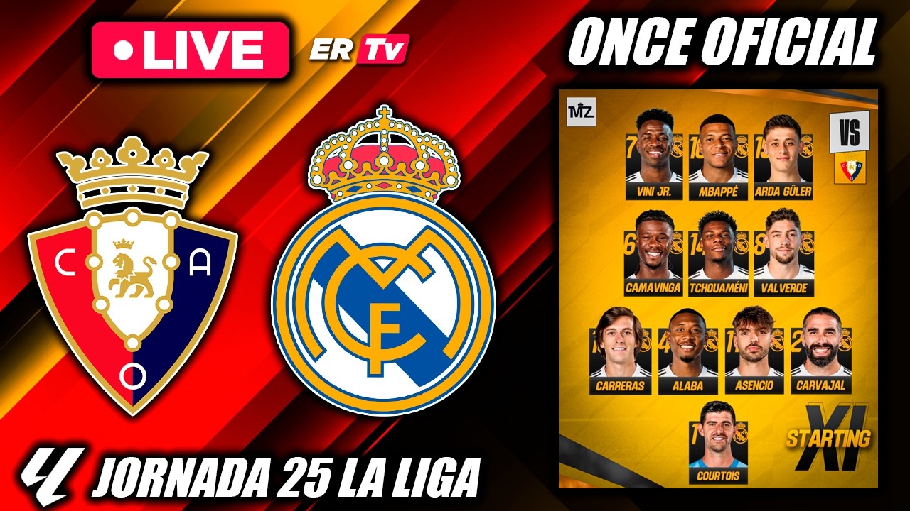 🔴 OSASUNA vs REAL MADRID EN VIVO 🔴 EL REAL MADRID DEFIENDE LIDERATO  |  LA LIGA  |  HALA MADRID