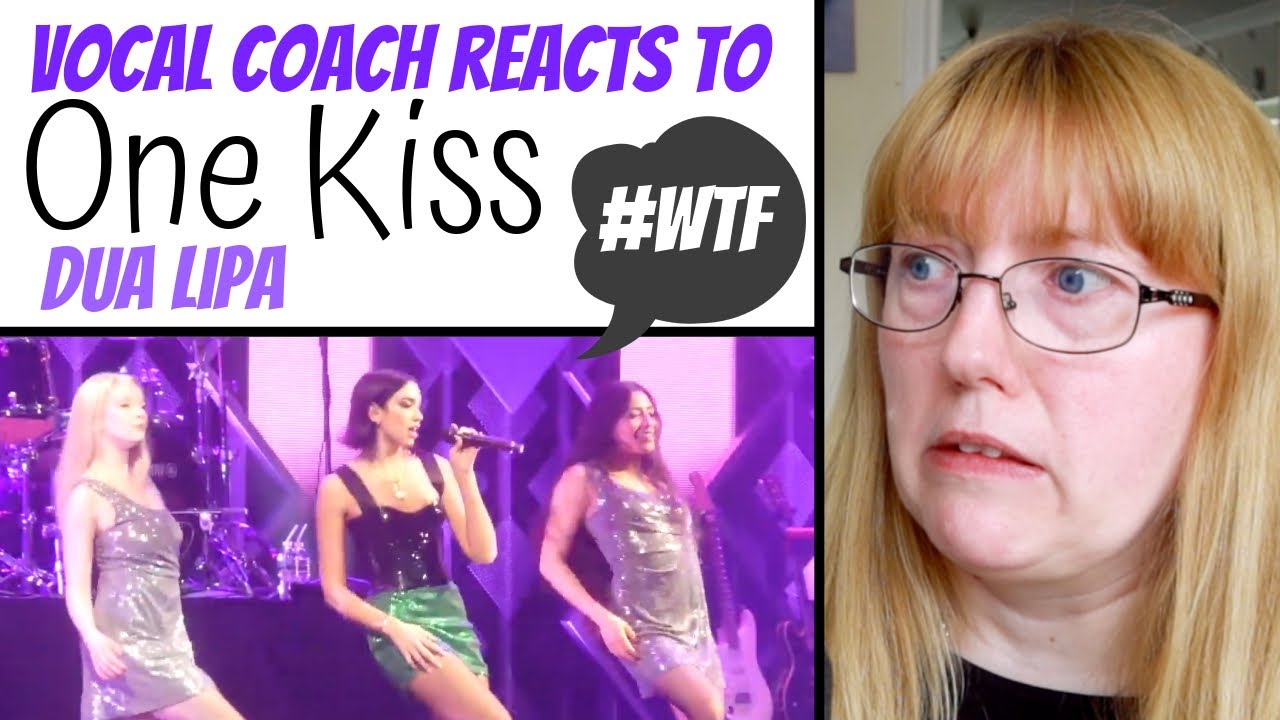 Vocal Coach Reacts to Dua Lipa 'One Kiss' #whatwentwrong
