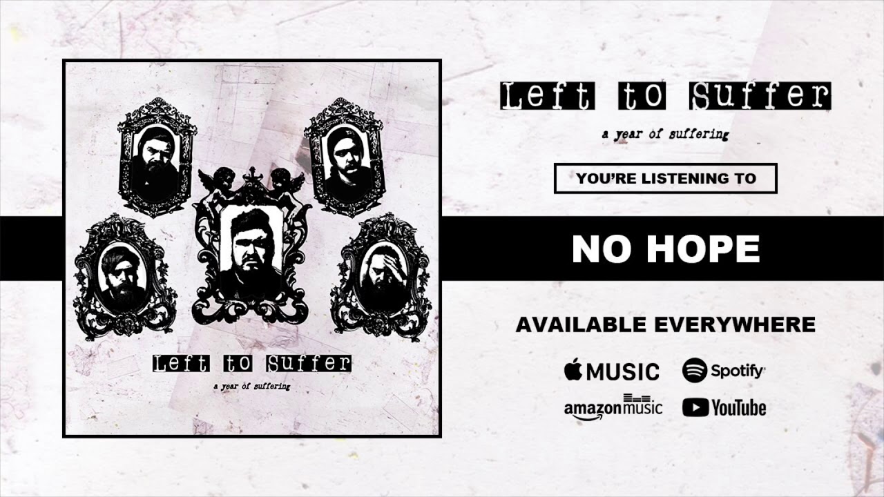 No Hope (Remaster) [Official Stream Video]