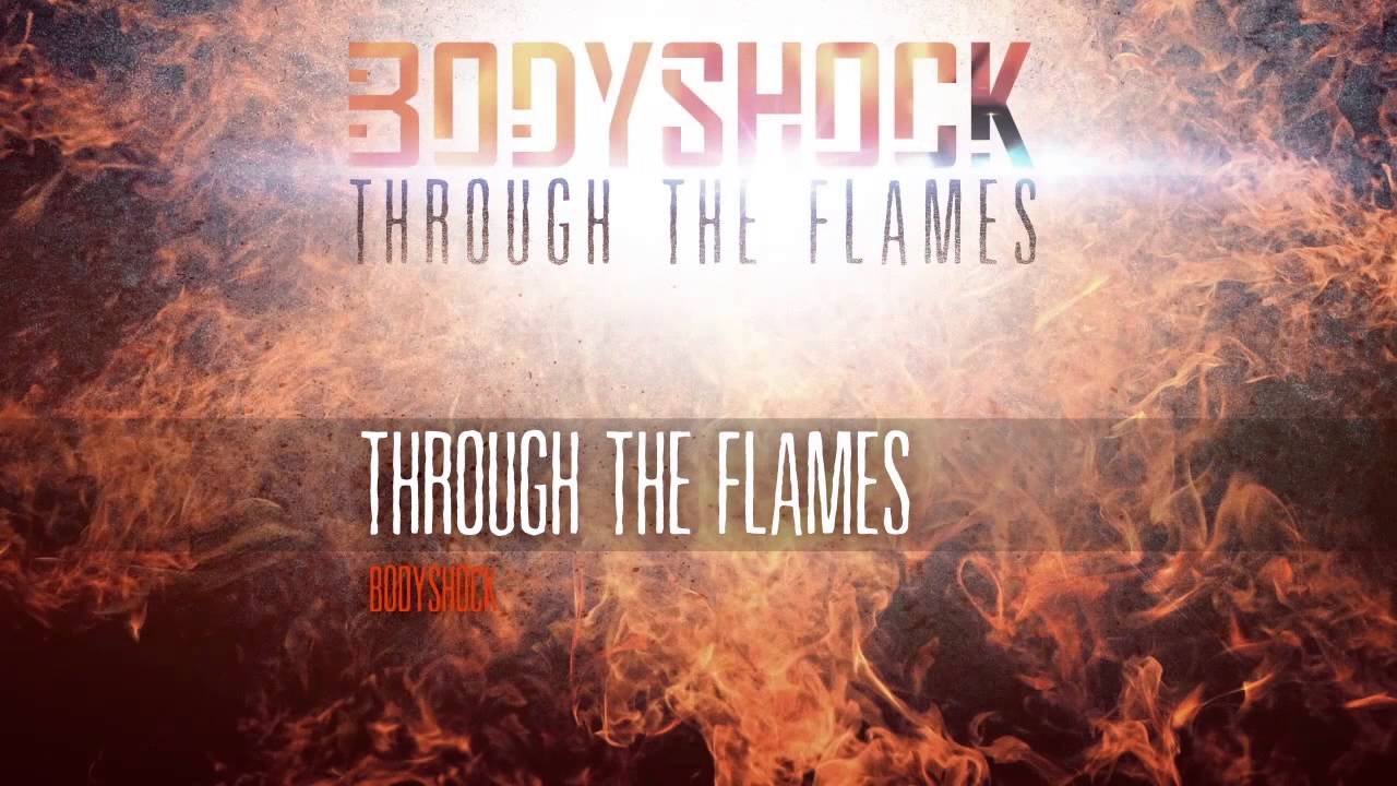 Bodyshock - Through The Flames