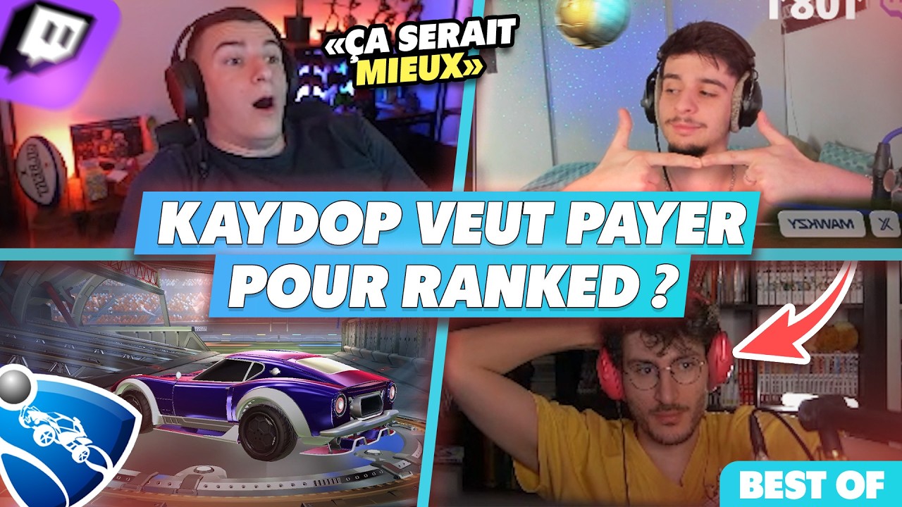 KAYDOP VEUT PAYER POUR LES RANKED ? - Best of RL FR #601 Réactions