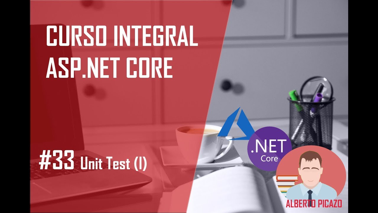 Curso .Net Core - 33 - Test Unitarios