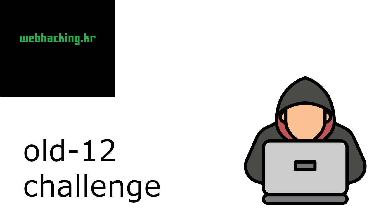 Webhacking.kr Old - 12