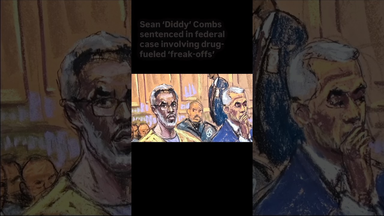 Sean &lsquo;Diddy&rsquo; Combs sentenced in federal case involving drug-fueled &lsquo;freak-offs&rsquo;