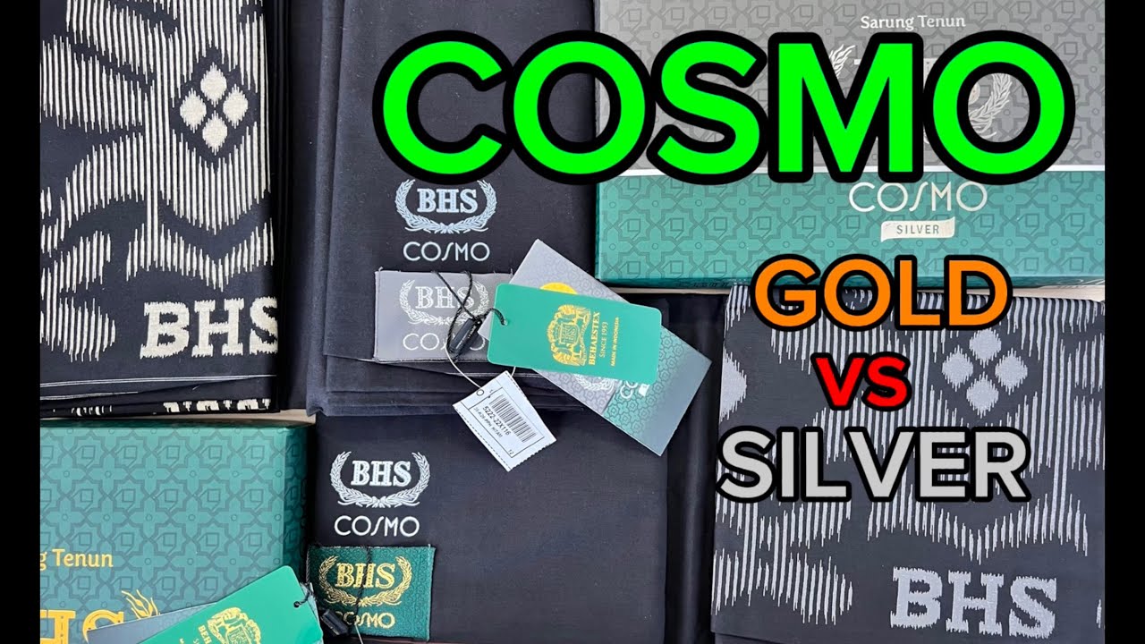 BHS COSMO GOLD VERSUS BHS COSMO SILVER