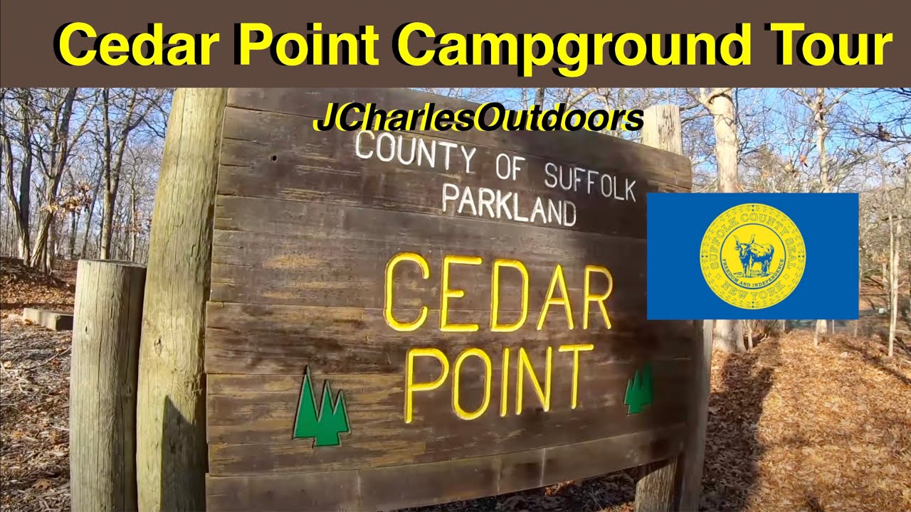 Cedar point campsite tour,  Suffolk County park, campground, Sag Harbor, Gardiners Bay, Long Island.