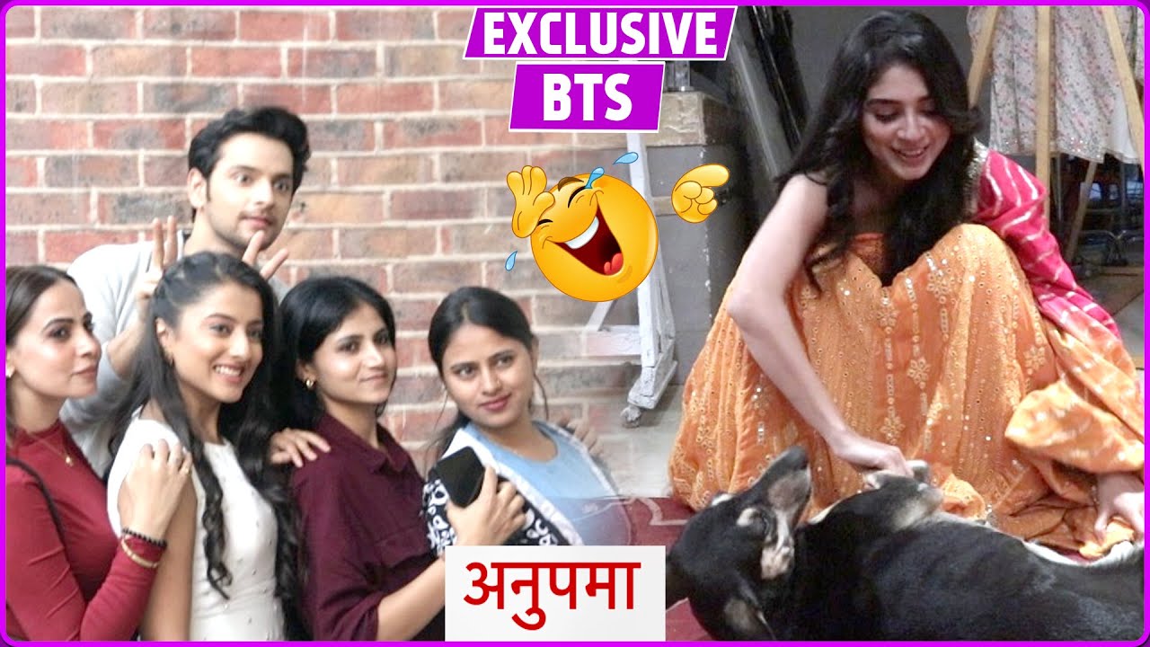 Anupamaa BTS | Romantic Scene Ke Bicch Aaye Hasi Shivam Khajuria & Adrija Roy Ki Masti