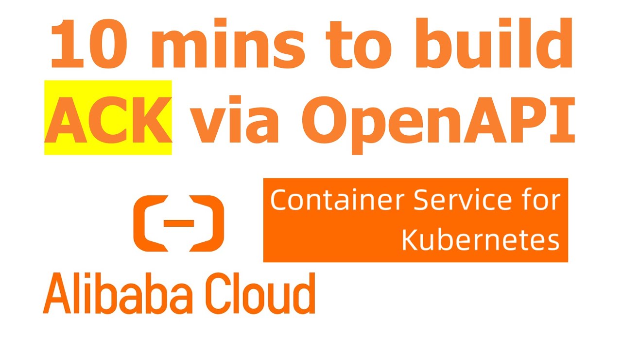 ACK Build - 10 mins 1 CMD to build an Alibaba Cloud Container Service for Kubernetes by Yongkang