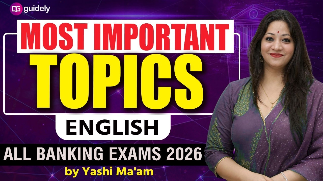 Most Important Topics in English for all Banking Exams 2026 | By Yashi Pandey Ma’am