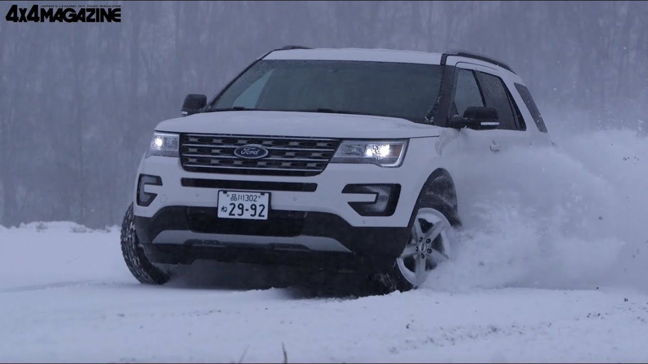 フォード 新型エクスプローラーXLT EcoBoost：雪上インプレッション