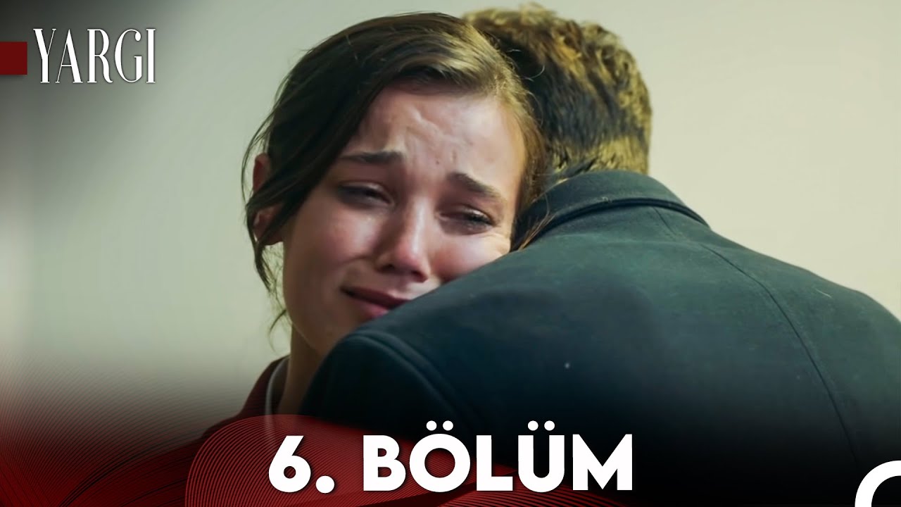 Yargı 6. B&ouml;l&uuml;m