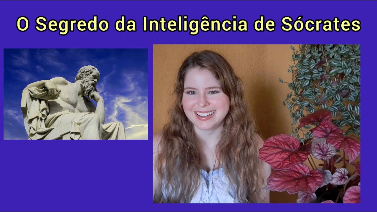 O Segredo da Inteligência de Sócrates