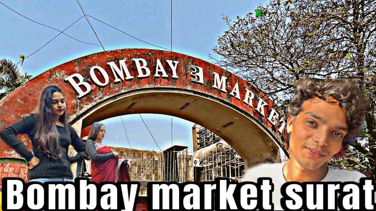 Bombay Market surat | tushar__74 | 2025 |