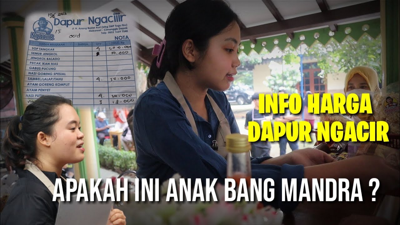 INFO HARGA DAN ANTRIAN DI DAPUR NGACIR BETAWI H MANDRA