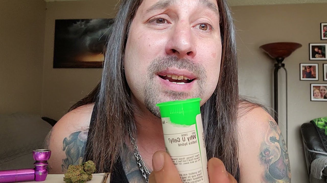 Dan's 420 Chronicles - Why U Gelly / Weed Review 8/6/21