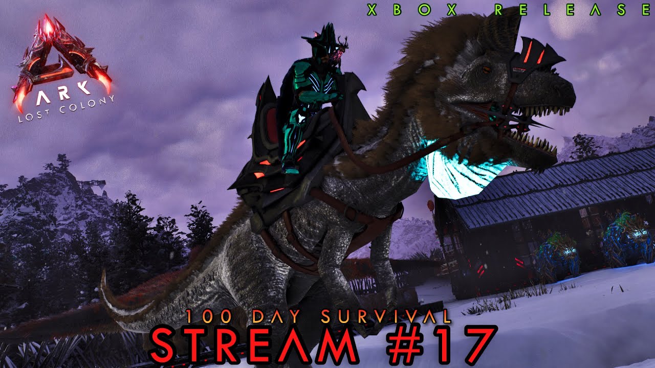 Taming A MAX Level Cryolophosaurus! | SURVIVING 100 Days On Ark LOST COLONY! - (Stream 17)