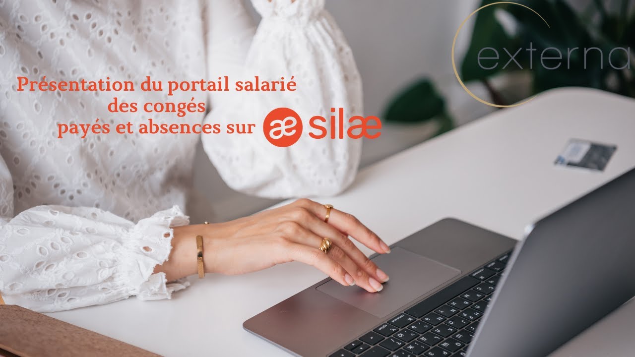 Présentation du portail salarié des congés payés et absences -Silae