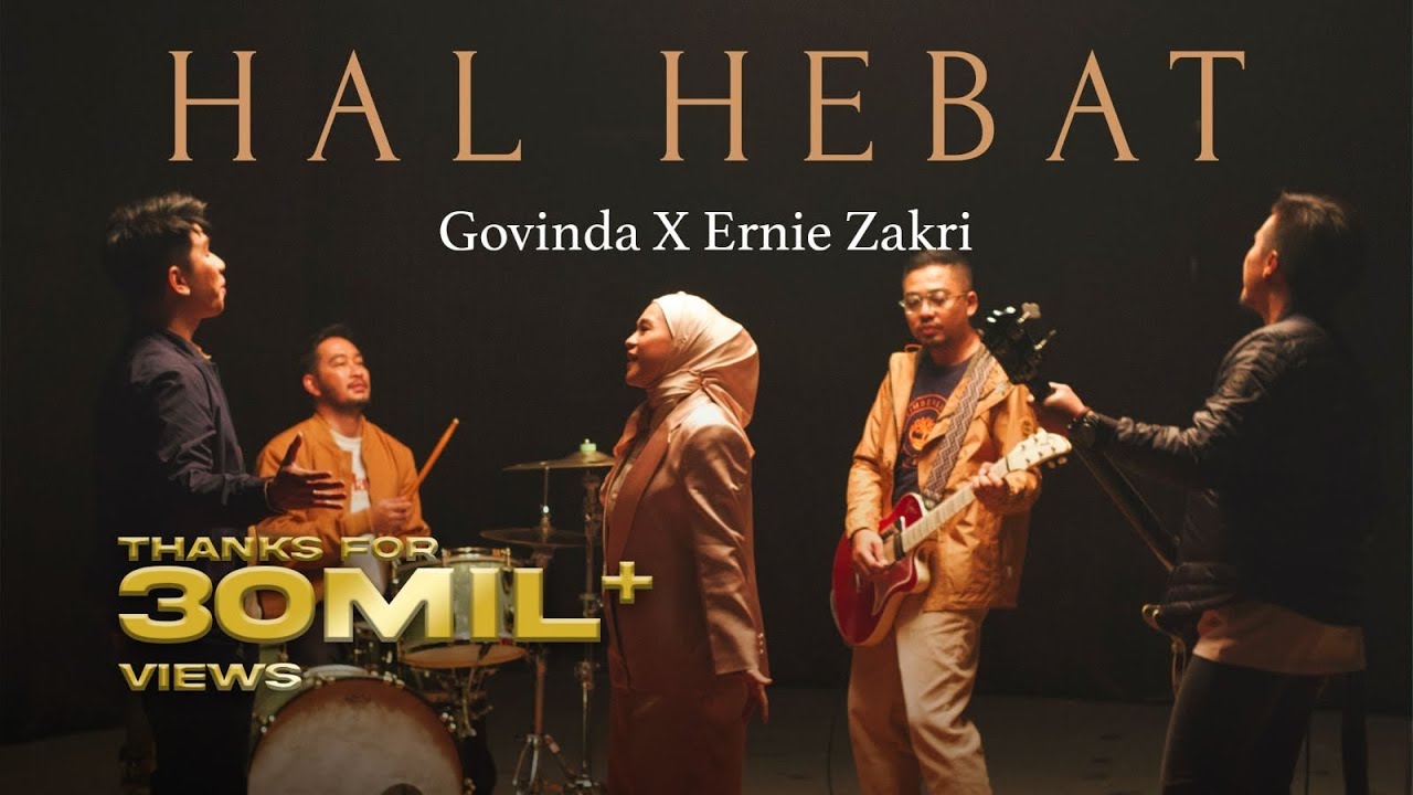 Govinda, Ernie Zakri - Hal Hebat (Official Music Video)