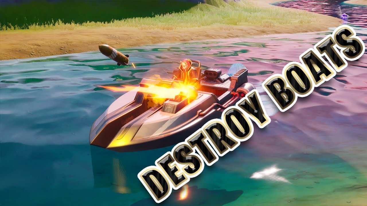 DESTROY BOATS CHALLENGE GUIDE | Fortnite