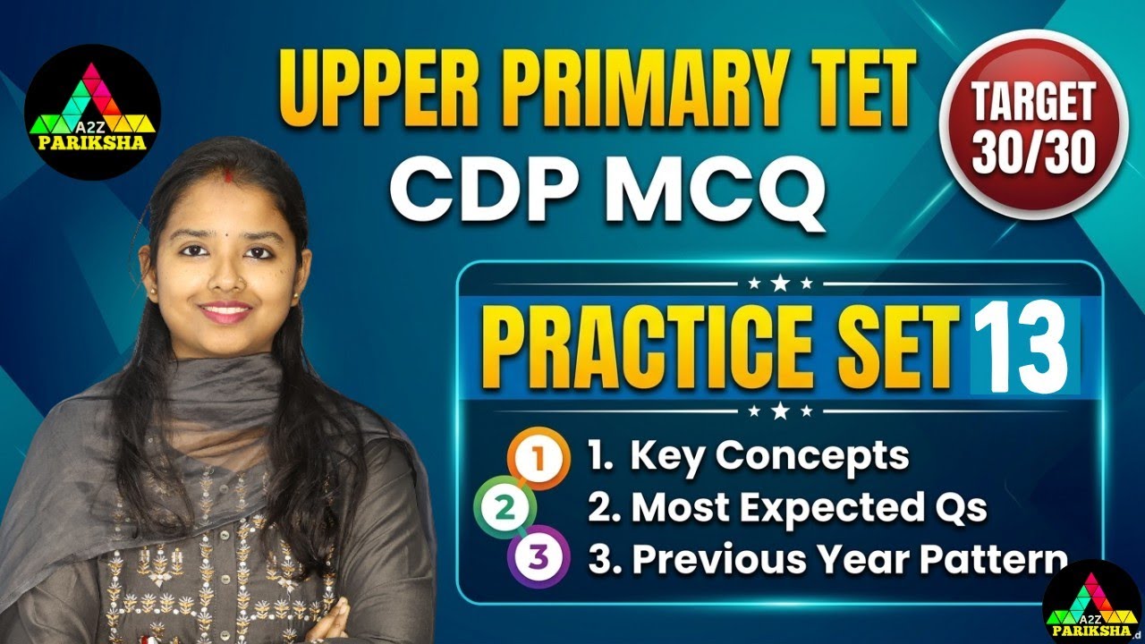 Upper Primary TET 2026 Practice Set |🔥CDP MCQ🔥| WBTET Preparation🔥|