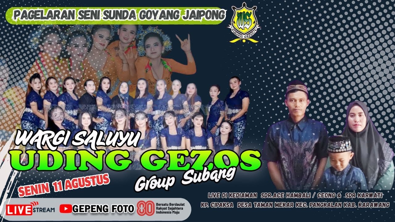 🛑LIVE JAIPONG WS UDING GEZOS  ll PERHAJATAN BP. ACE / CEONG ll  TAMANMEKAR - KARAWANG II SIANG