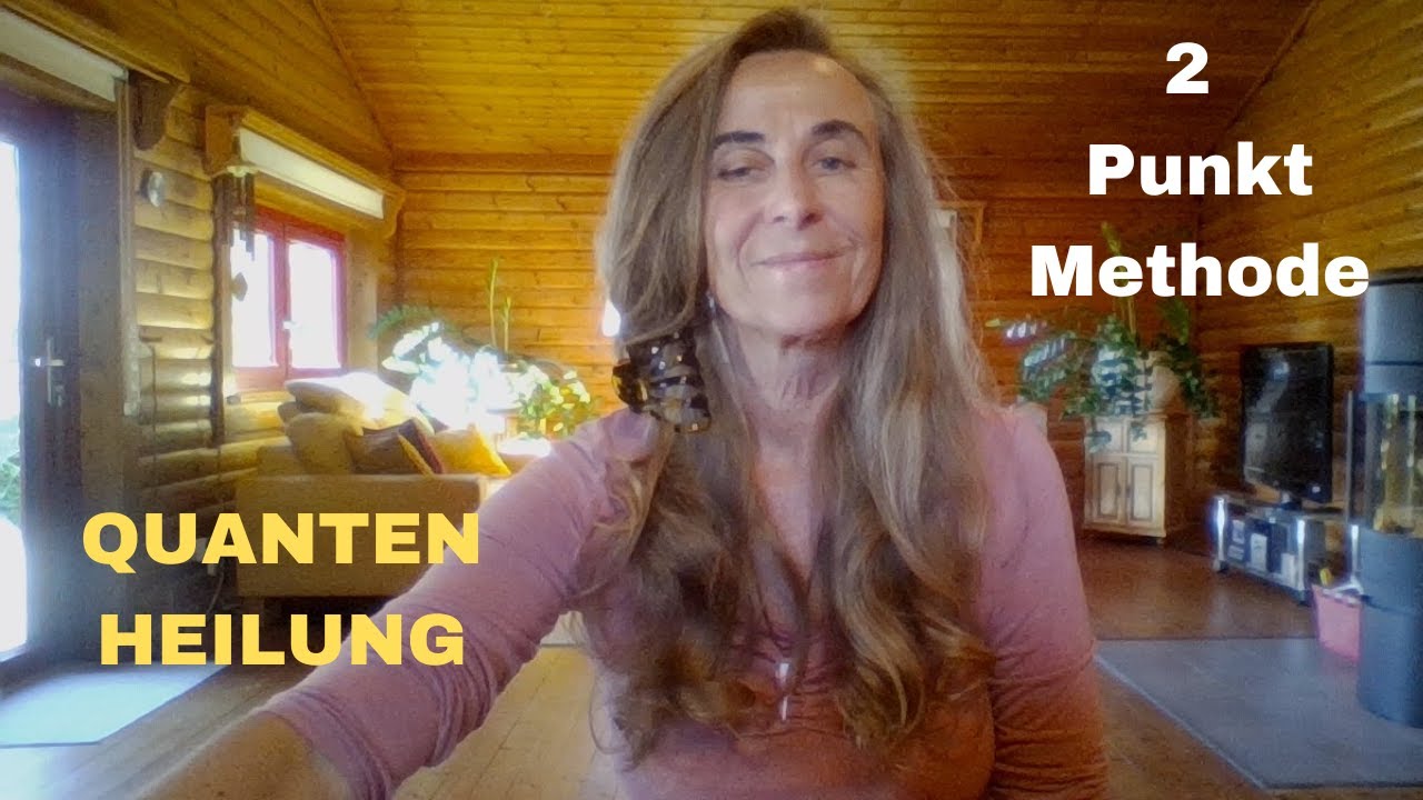 2 Punkt Methode / Quantenheilung