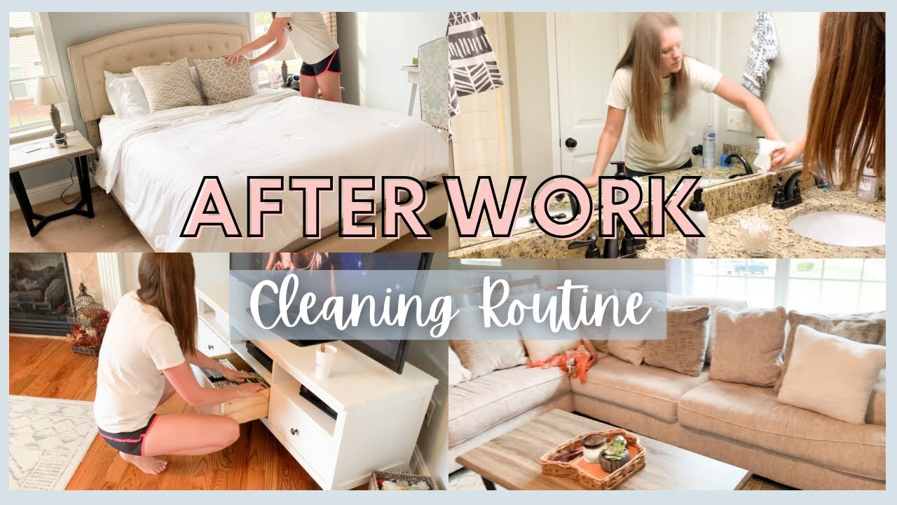 AFTER WORK CLEANING ROUTINE 2021