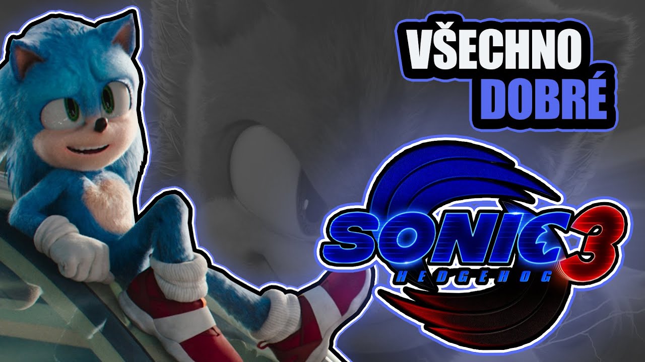 Všechno DOBRÉ ve filmu Ježek Sonic 3