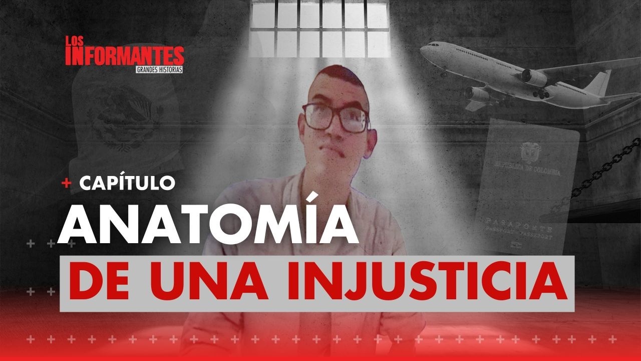 La pesadilla de colombiano que termin&oacute; preso en M&eacute;xico acusado de narcotr&aacute;fico - Los Informantes