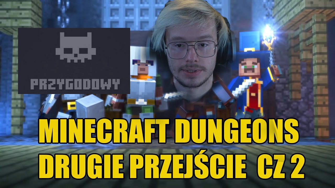 XAYOO | POSZUKIWANIE RUN | SZYBKI JAPCZAN | MINECRAFT DUNGEONS II część druga | 27.05