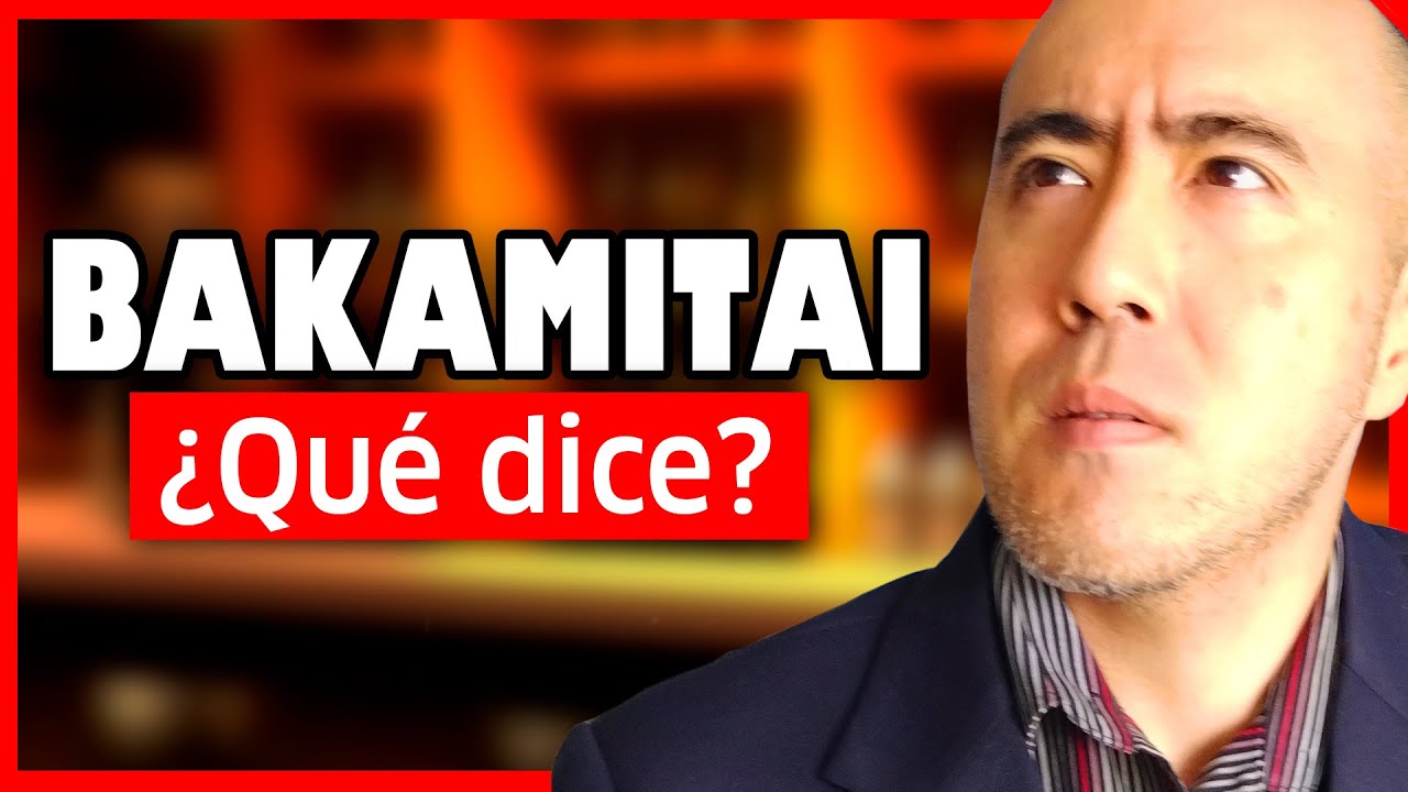 BAKAMITAI (Yakuza) Versión completa: Traduciendo la letra - El Vicho